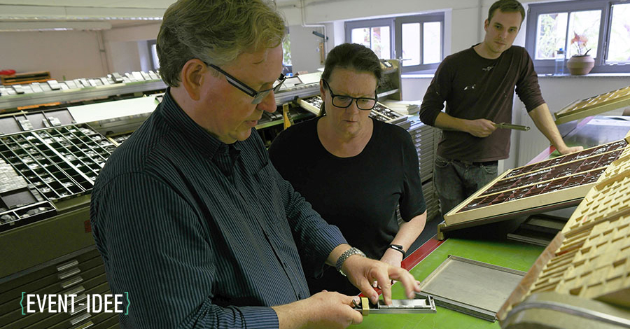Bleisetzen und Buchdrucken wie Gutenberg: Das Gruppen- und Firmenevent in Dresden